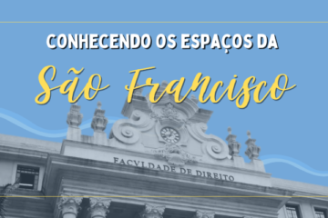 Conhecendo os Espaços da São Francisco