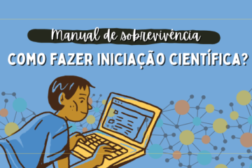 Manual de Sobrevivência Iniciação Científica