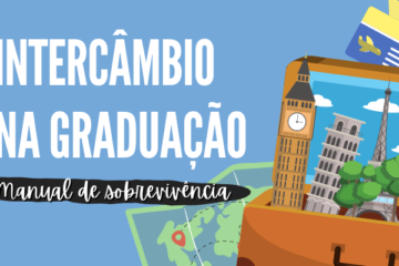 Manual de Sobrevivência Intercâmbio na Graduação