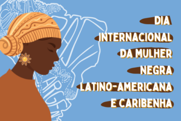Dia Internacional da Mulher Negra Latino-Americana e Caribenha